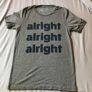 Alright Alright Alright T-Shirt